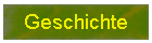 Geschichte