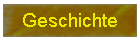 Geschichte